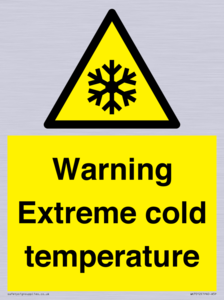 Warning Extreme cold temperature
